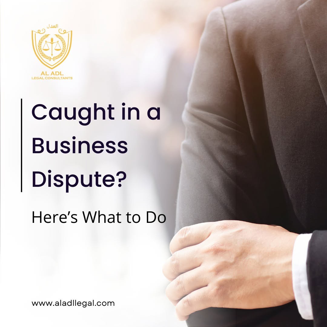 Business Disputes in Dubai: How to Protect Your Interests and Avoid Criminal Entanglements
